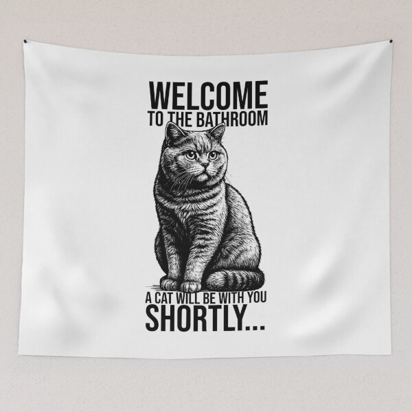 Item preview, Welcome to the bathroom, a cat will be with you shortly – Funny British Shorthair Cat Design designed and sold by xndrlab.
