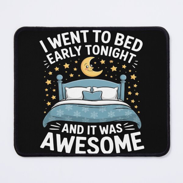 Item preview, I Went to Bed Early Tonight Retirement designed and sold by FndPardaL.