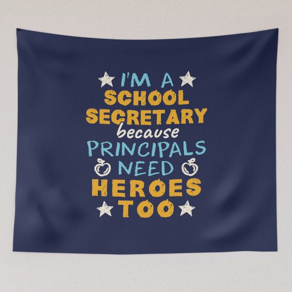 Item preview, I'm a School Secretary Because Principals Need Heroes Too designed and sold by jaygo.