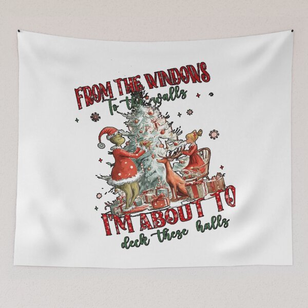 Item preview, I'm About To Deck These Halls, Merry Christmas Movie, Green Mean Guy Holiday, Funny Christmas Quote,Vintage Xmas Humor designed and sold by Yasminae.