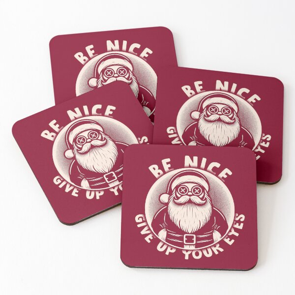 Item preview, Be Nice, Give Up Your Eyes – Spooky Christmas designed and sold by Scaryzz.