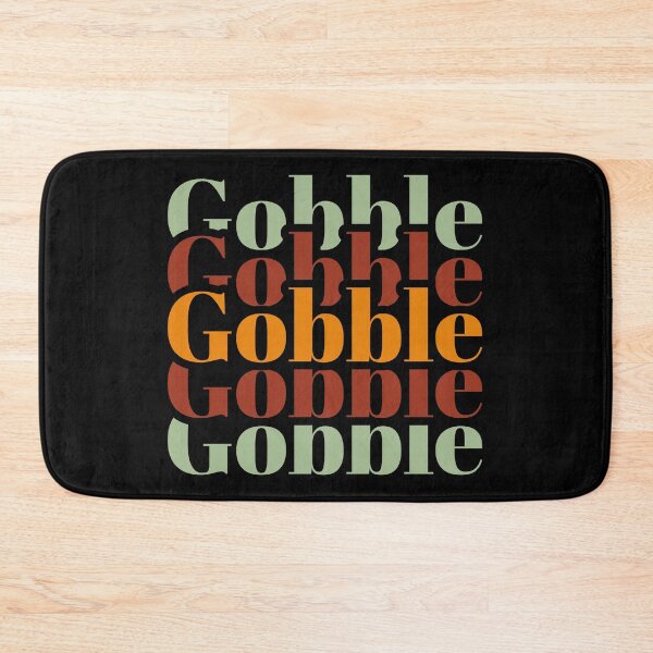 Item preview, Gobble gobble gobble gobble gobble designed and sold by pnkpopcorn.