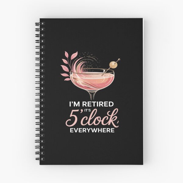 Item preview, I_m Retired It_s 5 O_Clock Everywhere Floral designed and sold by JaskconLIfe23.