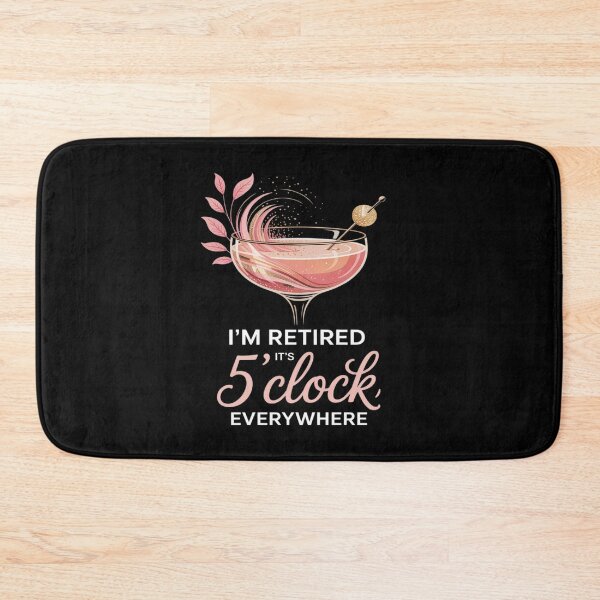 Item preview, I_m Retired It_s 5 O_Clock Everywhere Floral designed and sold by JaskconLIfe23.