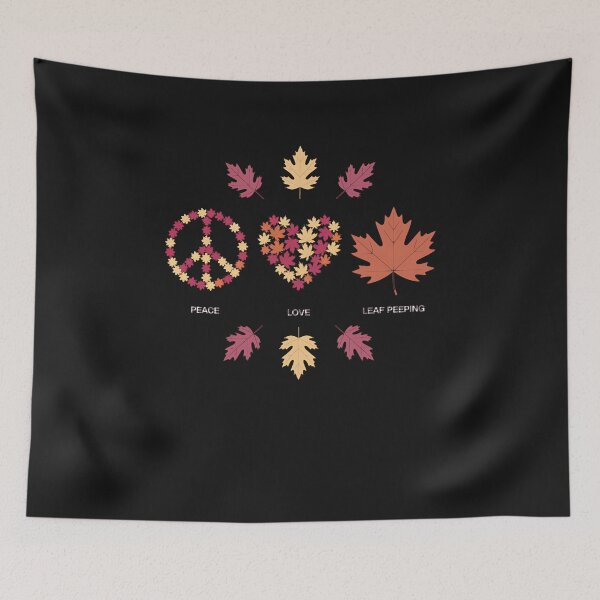Item preview, Peace Love Leaf Peeping Fall Leaf Peeper Autumn Thanksgiving designed and sold by JessicaWalshdf.