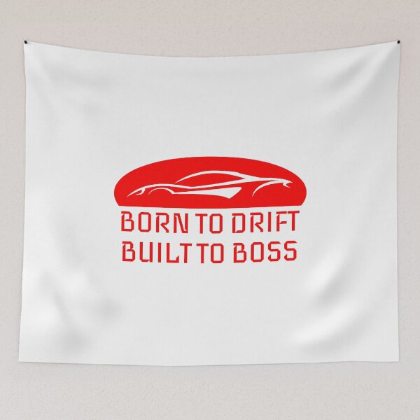 Item preview, Born to Drift, Built to Boss designed and sold by ImprinticaShop.