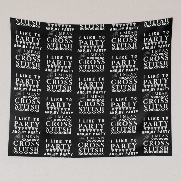 Item preview, I Like To Party And By Party Mean Cross Stitch - Cross Stitcher Stitching designed and sold by Wiss2Arts.