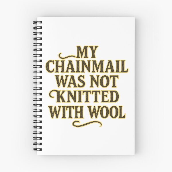 Item preview, My Chainmail Was Not Knitted With Wool • Funny Medieval Armour Quote designed and sold by fairmaiden7.