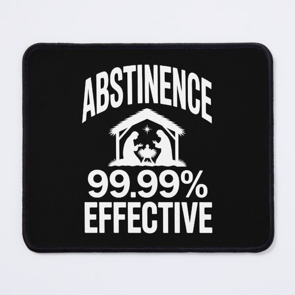 Item preview, Abstinence 99.99 Percent Effective Nativity Christmas Joke designed and sold by BakeryDozen.