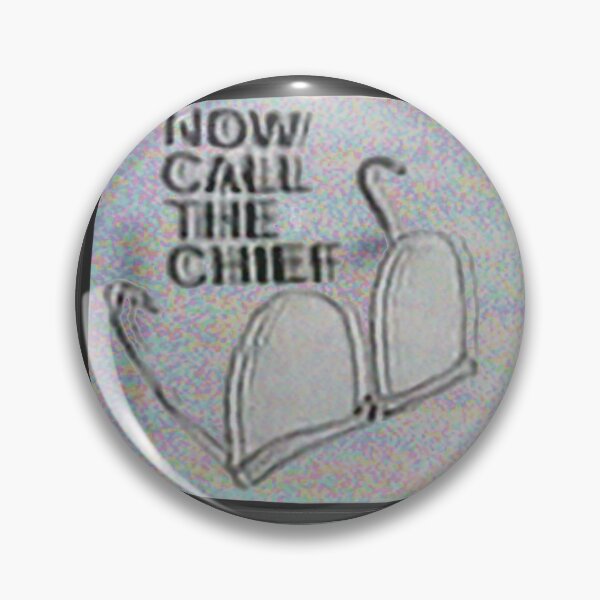 Item preview, CALL THE CHIEF — BTK designed and sold by POP ROCKS MARTINI.