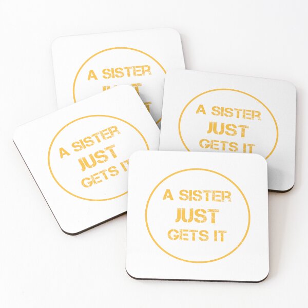Item preview, A Sister Just Gets It – Sister Gift Badge | Sibling Love Quote (Distressed) designed and sold by DavidMay.