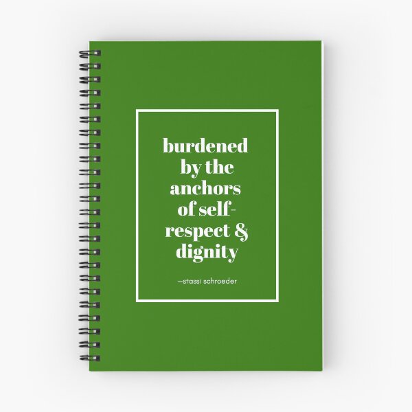 Item preview, Burdened by the anchors of self respect designed and sold by Storyspun Studios.