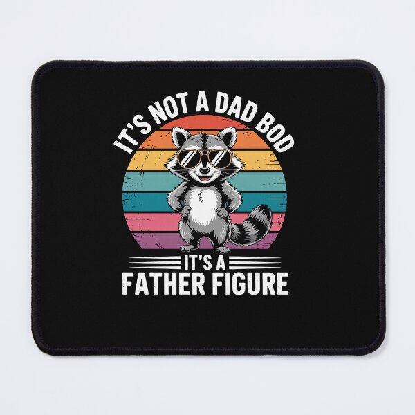 Item preview, Its Not A Dad Bod Its A Father Figure Dad designed and sold by AnixieArtFun.
