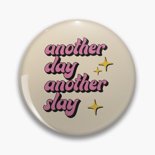 Item preview, Another Day Another Slay Aesthetic Quote designed and sold by MyStyleHub.