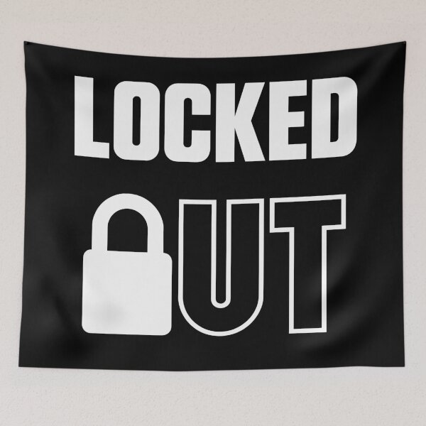 Item preview, LOCKED OUT — Minimalist High-Contrast Text Art designed and sold by JPees.