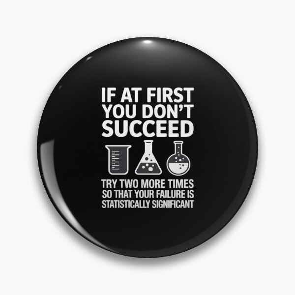 Item preview, If at First You Don't Succeed - Scientific Experiment designed and sold by HardcoreTour.
