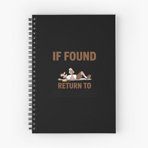 Item preview, If Found Passed Out Return to Biergarten Oktoberfest Drunk designed and sold by HardcoreTour.