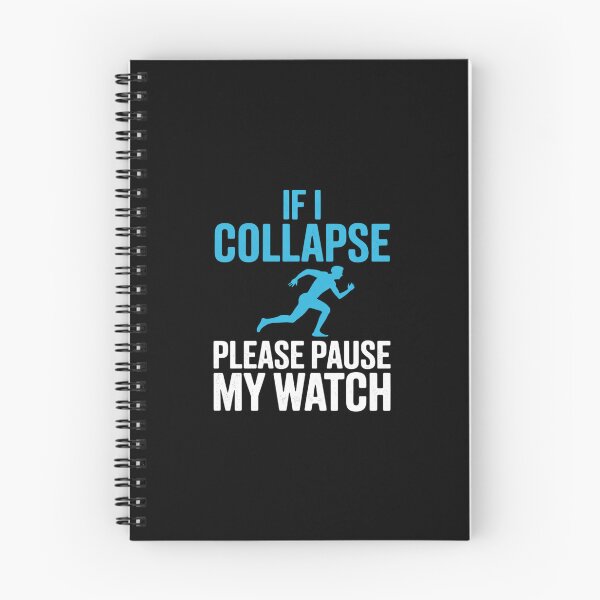 Item preview, If I Collapse Please Pause My Watch - Runner designed and sold by HardcoreTour.