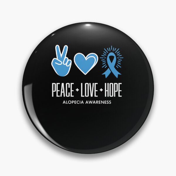 Item preview, Peace Love Hope Alopecia Awareness Areata Ribbon Support designed and sold by HaileyRobel.