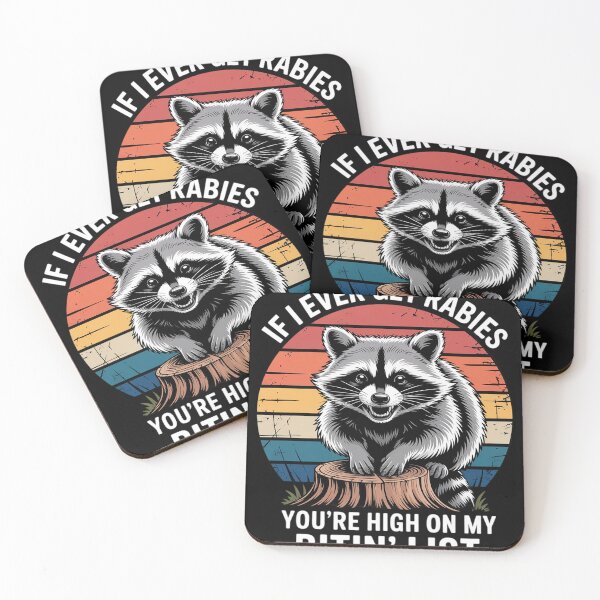 Item preview, If I Ever Get Rabies, You're High On My Bitin' List designed and sold by HardcoreTour.