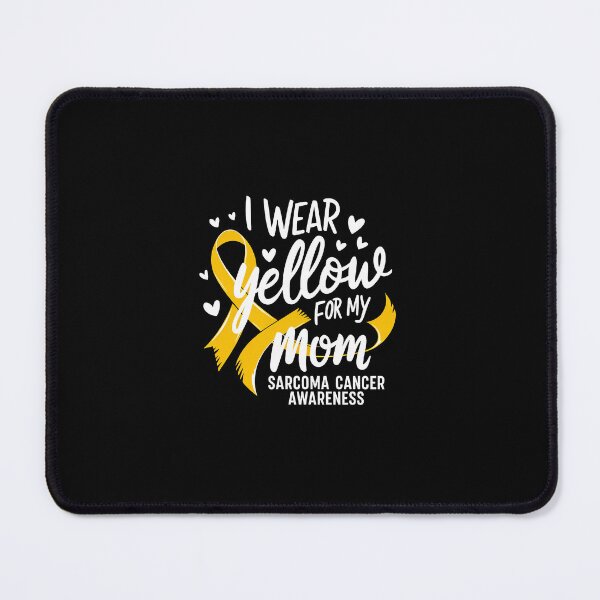 Item preview, I Wear Yellow For My Mom Sarcoma & Bone Cancer Awareness designed and sold by khorbiasieno.