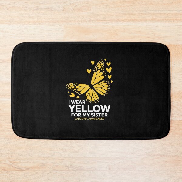 Item preview, I Wear Yellow For My Sister Sarcoma Cancer Awareness designed and sold by VasilisLamArt.
