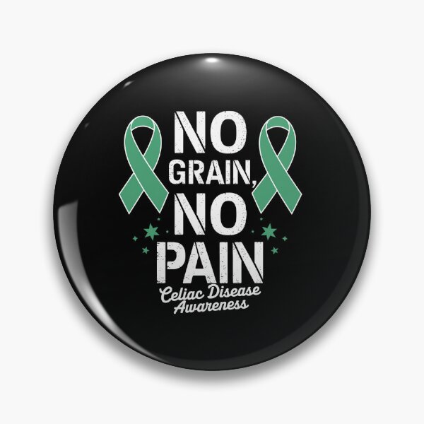 Item preview, No Grain No Pain Celiac Disease Awareness Month Gluten Free designed and sold by HaileyRobel.
