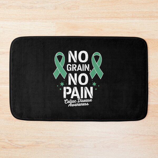 Item preview, No Grain No Pain Celiac Disease Awareness Month Gluten Free designed and sold by HaileyRobel.