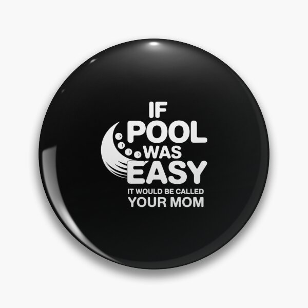 Item preview, If Pool Was Easy Pool Billiards Pool designed and sold by ToggleBet.