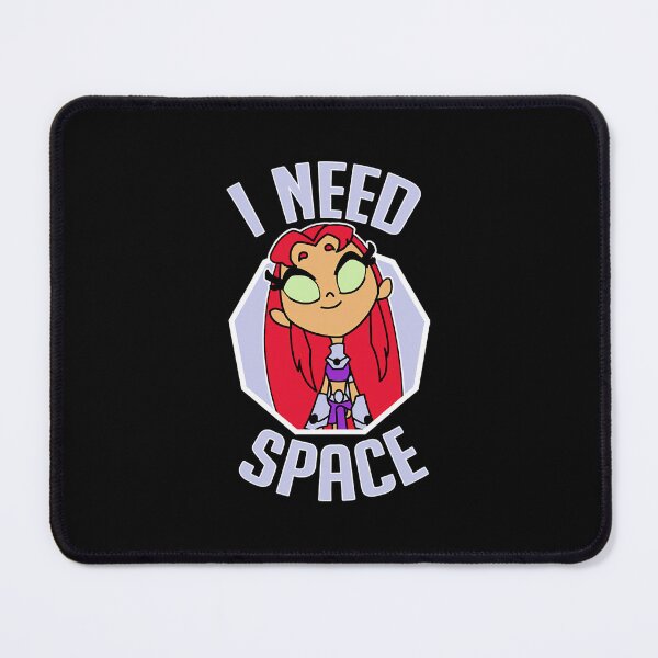 Item preview, Starfire I Need Space designed and sold by nicoeeet.