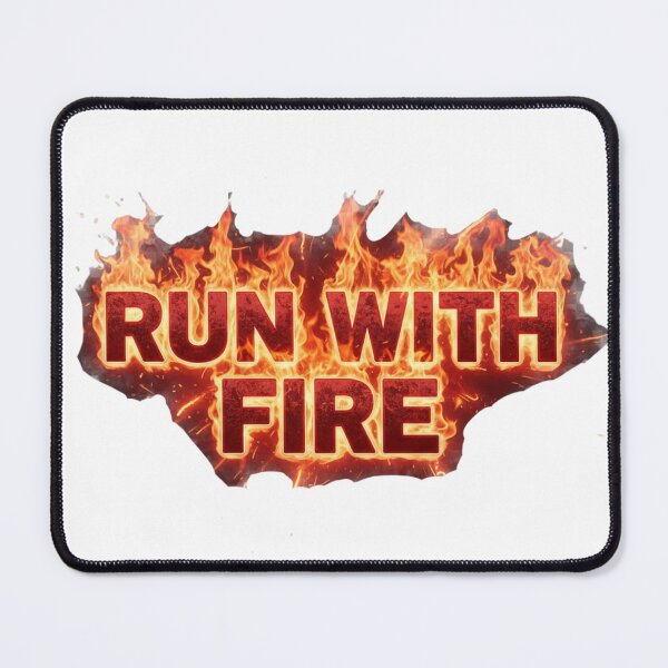 Item preview, Run With Fire – Fiery Motivational Typography designed and sold by Happyfreedom.