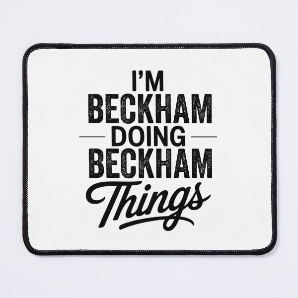 Item preview, I'm Beckham Doing Beckham Things designed and sold by Oussinc.