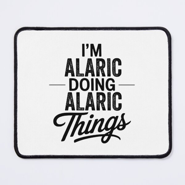 Item preview, I'm Alaric Doing Alaric Things designed and sold by Oussinc.