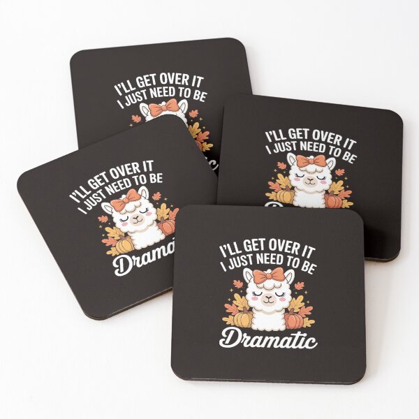 Item preview, I'll Get Over It I Just Need to Be Dramatic First Llama Fall designed and sold by BubblePancake.
