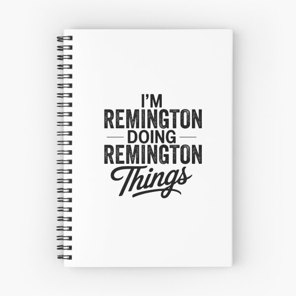Item preview, I'm Remington Doing Remington Things designed and sold by Oussinc.