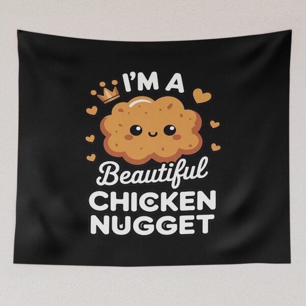 Item preview, I'm a Beautiful chicken nugget Nug Life Tshirt for Nug lover designed and sold by BubblePancake.