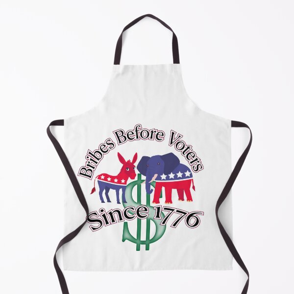 Item preview, Bribes Before Voters Since 1776 designed and sold by StirShirtUp.