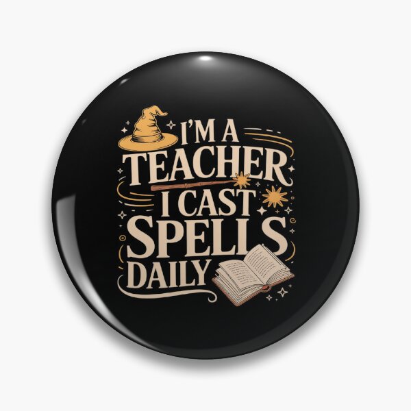 Item preview, I'm a Teacher I Cast Spells Daily Funny Witch designed and sold by NetoGalaxy.