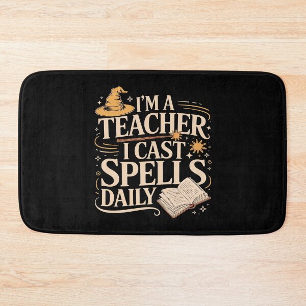 Item preview, I'm a Teacher I Cast Spells Daily Funny Witch designed and sold by NetoGalaxy.