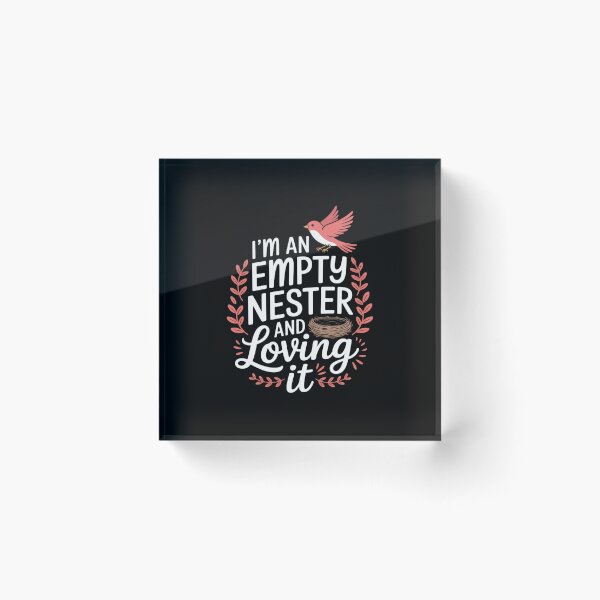 Item preview, I'm an Empty Nester and Loving It, Nest Mom and Dad Parents designed and sold by NetoGalaxy.