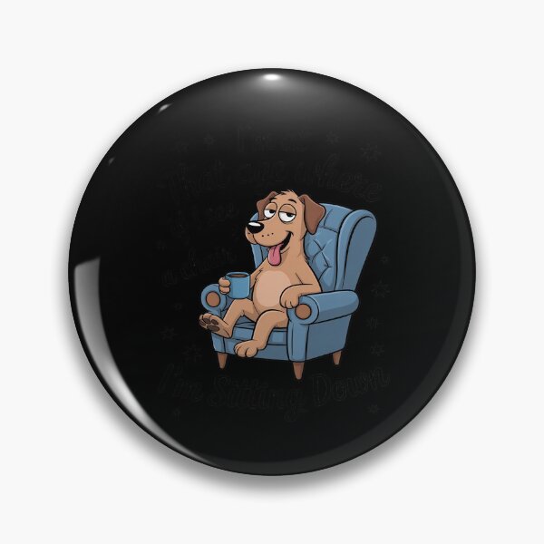 Item preview, I'm At That Age Where If I See A Chair I'm Sitting Down designed and sold by NetoGalaxy.