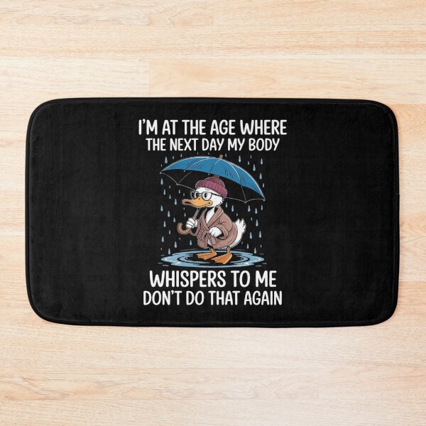 Item preview, I'm At The Age Where The Next Day My Body Whispers To Me designed and sold by NetoGalaxy.