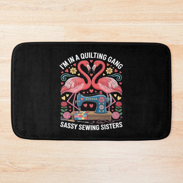 Item preview, I'm in a Quilt Gang Sassy Sewing Sisters designed and sold by SnackPAC.