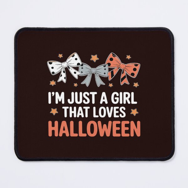Item preview, I'm Just A Girl That Loves Halloween designed and sold by SnackPAC.