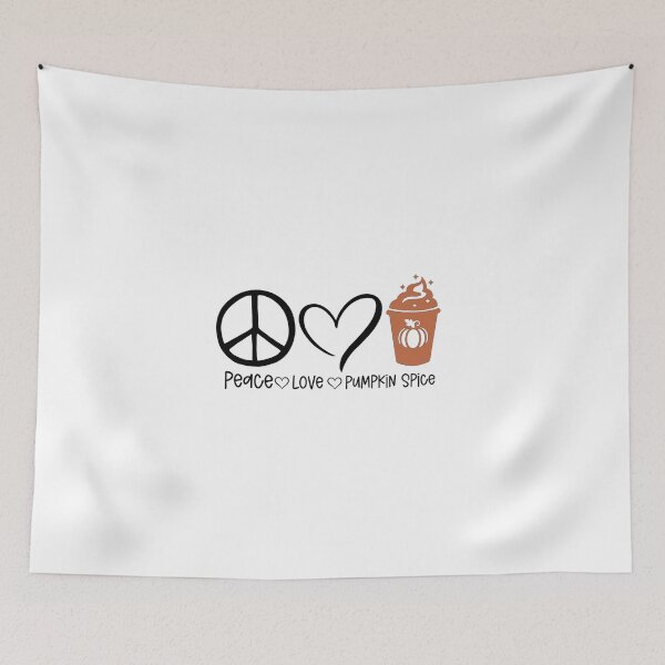 Item preview, Peace • Love • Pumpkin Spice designed and sold by TShirtCrafters.