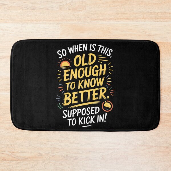 Item preview, Old Enough designed and sold by Barnabycunningh.