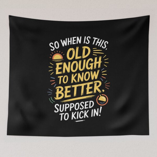 Item preview, Old Enough designed and sold by Barnabycunningh.