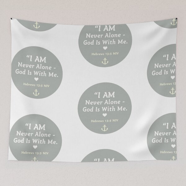 Item preview, I AM Never Alone | God Is With Me Hebrews 13:5 Anchor designed and sold by ebocraft.