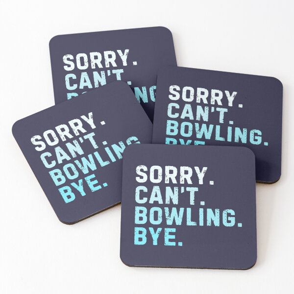 Item preview, Sorry Can't Bowling Bye Sarcastic Bowler Funny designed and sold by StrideSuccess.