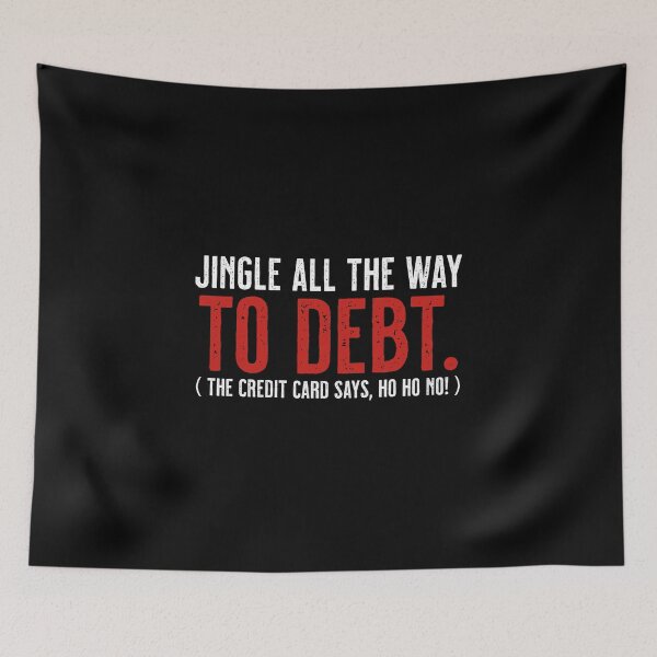 Item preview, Jingle All The Way To Debt Funny Christmas T-Shirt | Sarcastic Adult Financial Holiday Humor Gift designed and sold by 89BLACK.